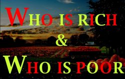 Who is Poor? and Who is Rich?