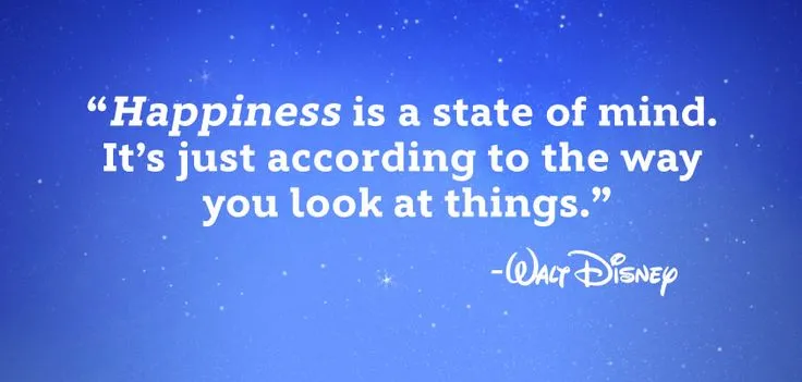 Happiness is a state of mind