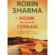 The Monk Who Sold His Ferrari Paperback