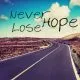 Never Lose Your Hope