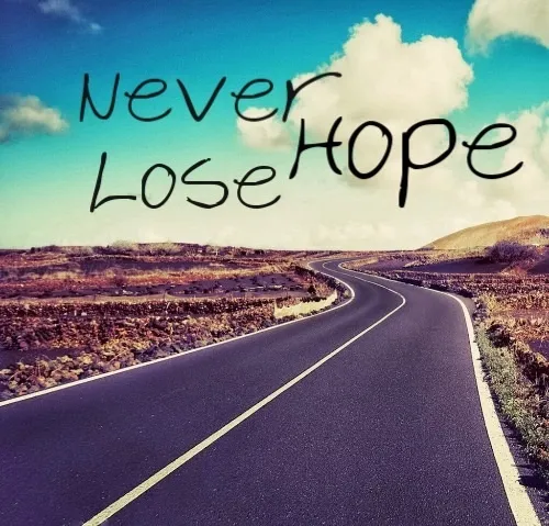 Never Lose Your Hope