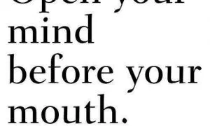 Think Before You Speak