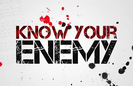 your enemies