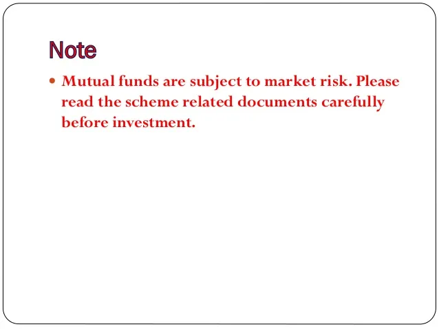 Mutual Fund Investments are subject to market risks
