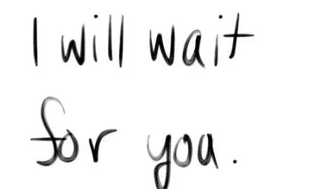 Wait For Her