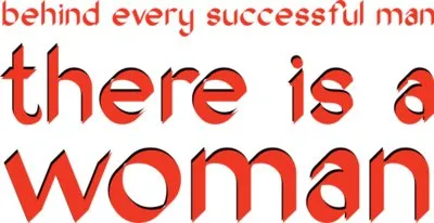 Behind Every Successful Man