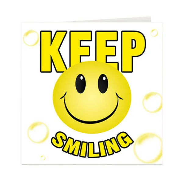 Keep Smiling