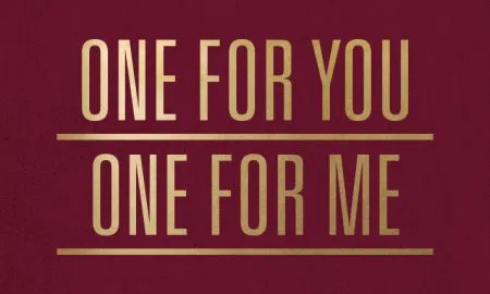 One For Me One For You