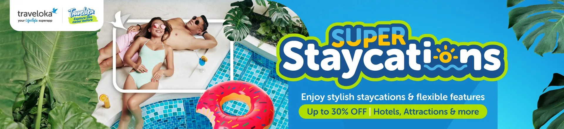 Traveloka Super Staycations