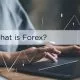 What Is Forex