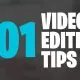 Video Editing 101