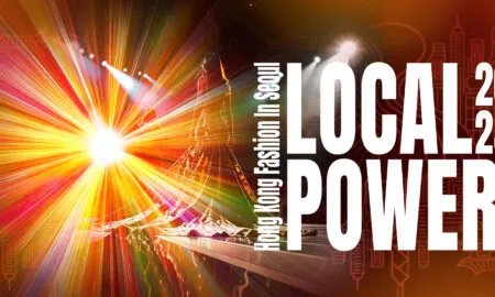 LOCAL POWER 2025 Hong Kong Fashi